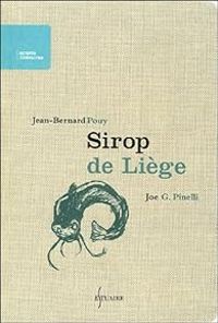 Couverture du livre Sirop de Liège - Jean Bernard Pouy - Joe Giusto Pinelli