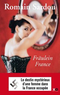 Romain Sardou - Fraulein France