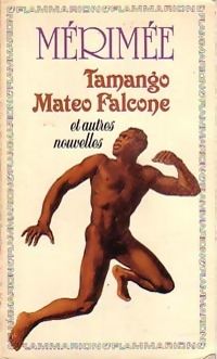 Couverture du livre Tamango - Mateo Falcone et autres nouvelles - Prosper Merimee