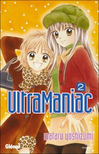 Couverture du livre Ultra Maniac - Wataru Yoshizumi