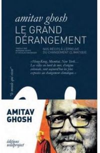 Amitav Ghosh - Le Grand Dérangement