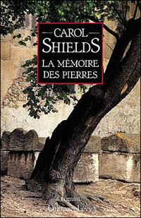 Couverture du livre La Mémoire des pierres - Carol Shields