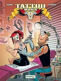 Couverture du livre Tattoo Mania - Christophe Cazenove - Richard Di Martino