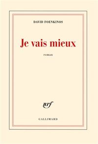 Couverture du livre Je vais mieux - David Foenkinos