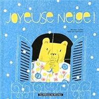 Martine Laffon - Joyeuse neige !