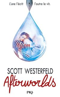 Scott Westerfeld - Afterworlds