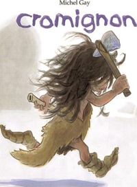 Couverture du livre Cromignon - Michel Gay