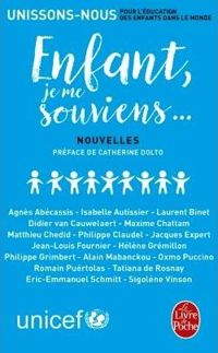 Couverture du livre Enfant, je me souviens: Unicef - Maxime Chattam - Philippe Claudel - Eric Emmanuel Schmitt - Jean Louis Fournier - Alain Mabanckou - Philippe Grimbert - Agnes Abecassis - Jacques Expert - Didier Van Cauwelaert - Isabelle Autissier - Laurent Binet - Helene Gremillon - Sigolene Vinson - Tatiana De Rosnay - Oxmo Puccino - Romain Puertolas - Matthieu Chedid