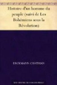  Erckmann Chatrian - Histoire d'un homme du peuple 