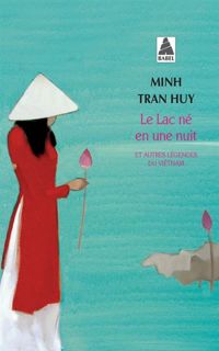 Minh Tran Huy - Lac Ne En Une Nuit Et Autres...bab N°888