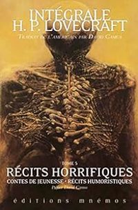 Howard Phillips Lovecraft - Récits horrifiques