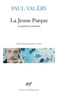 Paul Valéry - La Jeune Parque 