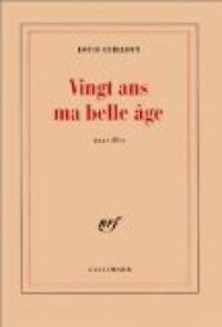 Couverture du livre Vingt ans, ma belle âge - Louis Guilloux