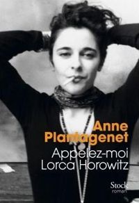 Couverture du livre Appelez-moi Lorca Horowitz (La Bleue) - Anne Plantagenet