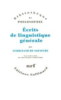 Ferdinand De Saussure - Ecrits de linguistique générale