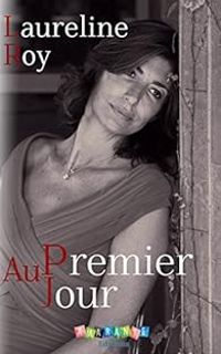 Couverture du livre Au premier jour - Laureline Roy