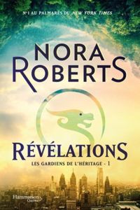 Nora Roberts - Révélations