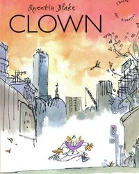 Quentin Blake - Clown - L'heure des histoires - De 3 à 7 ans