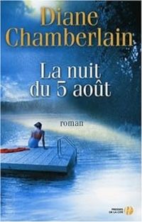 Couverture du livre La nuit du 5 août - Diane Chamberlain