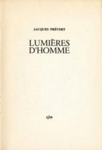 Couverture du livre Lumières d'homme - Jacques Prevert