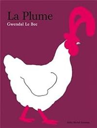 Couverture du livre La plume - Gwendal Le Bec