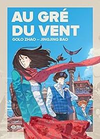 Couverture du livre Au gré du vent - Golo Zhao - Jingjing Bao