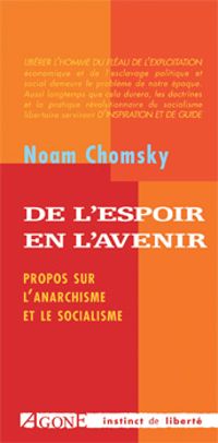 Couverture du livre De l'espoir en l'avenir. entretiens sur l'anarchisme et le socialisme - Noam Chomsky