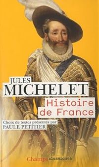 Couverture du livre Histoire de France : Choix de textes - Jules Michelet