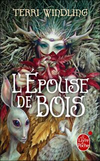 Couverture du livre L'épouse de bois - Terri Windling