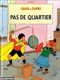 Hergé - Pas de quartier