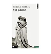 Roland Barthes - Sur Racine