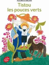 Couverture du livre Tistou les pouces verts - Maurice Druon