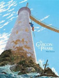 Max Ducos - Le garçon du phare