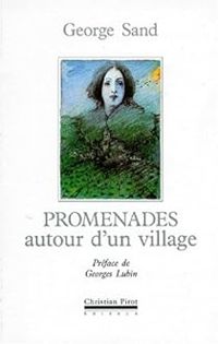 Couverture du livre Promenades autour d'un village - George Sand