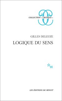 Gilles Deleuze - Logique du sens