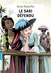 Couverture du livre Le sari défendu - Anne Marie Pol