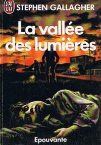 Stephen Gallagher - La vallée des lumières