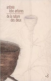 Couverture du livre De la nature des dieux - Antonio Lobo Antunes