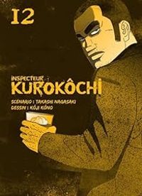 Takashi Nagasaki - Koji Kono - Inspecteur Kurokôchi