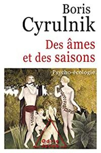 Couverture du livre Des âmes et des saisons - Boris Cyrulnik