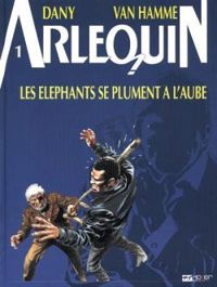 Couverture du livre Les Eléphants se plument à l'aube - Dany  - Jean Van Hamme