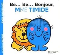 Roger Hargreaves - Be... Be... Bonjour, Mme Timide