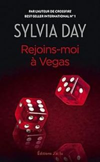 Sylvia Day - Rejoins-moi à Vegas - Indécente Mrs. Robinson