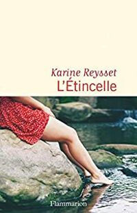 Karine Reysset - L'étincelle