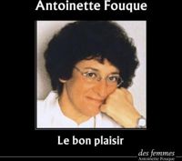 Françoise Giroud - LE BON PLAISIR