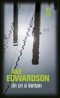 Åke Edwardson - Un cri si lointain 