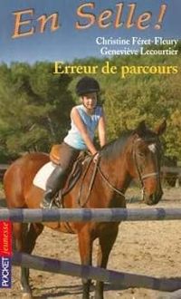 Christine Feret Fleury - Genevieve Lecourtier - Erreur de parcours