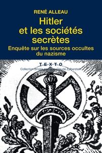 Rene Alleau - Hitler et les sociétés secrètes 