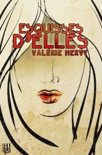 Valerie Hervy - Esquisses d'elles