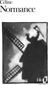 Louis-ferdinand Céline - Normance